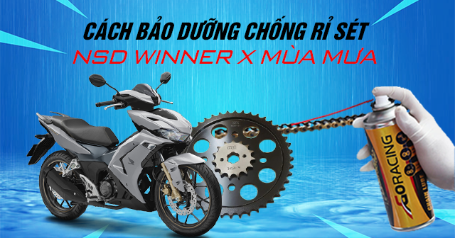 Cách bảo dưỡng chống rỉ sét nhông sên dĩa Winner X vào mùa mưa