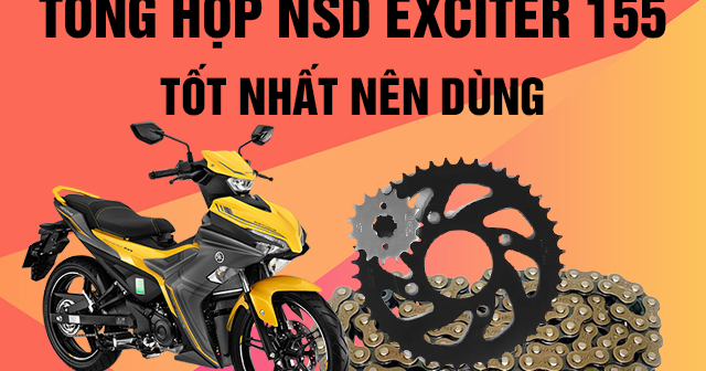Tổng hợp nhông sên dĩa Exciter 155 tốt bạn nên dùng