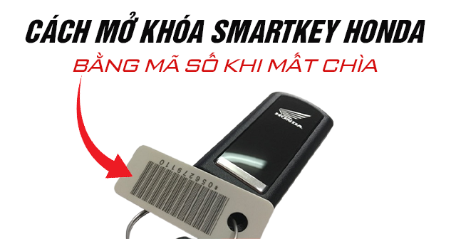Cách mở khoá Smartkey Honda bằng mã số khi mất chìa