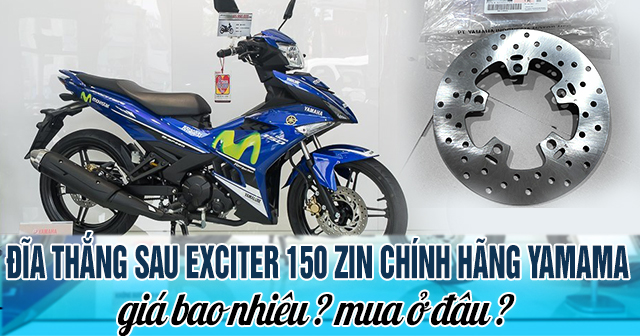 Đĩa thắng sau Exciter 150 zin chính hãng Yamaha giá bao nhiêu?
