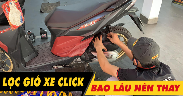 32win32 nét link không chặn Click 125i-150i-160 bao lâu thì nên thay 1 lần? Giá bao nhiêu?