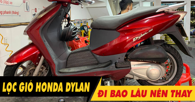 32win32 nét link không chặn Honda Dylan bao lâu thì nên thay 1 lần? Giá bao nhiêu?