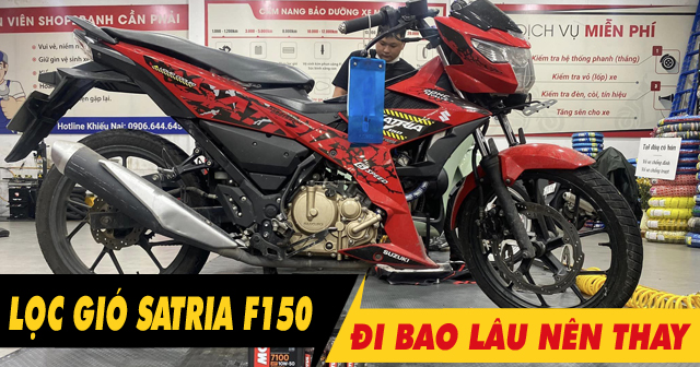 32win32 nét link không chặn Satria F150 bao lâu thì nên thay 1 lần? Giá bao nhiêu?