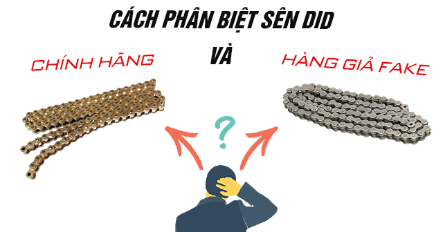 Cách phân biệt sên DID chính hãng và hàng giả fake
