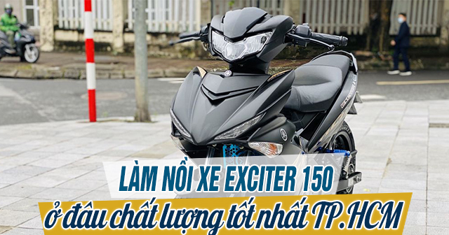Làm nồi Exciter 150 ở đâu chất lượng tốt TP.HCM?