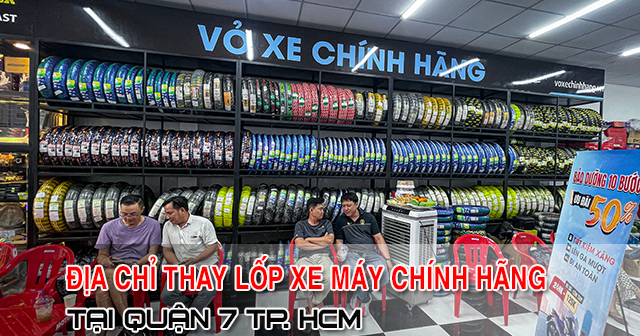 Địa chỉ thay vỏ lốp xe máy tại Phường Tân Hưng giá tốt