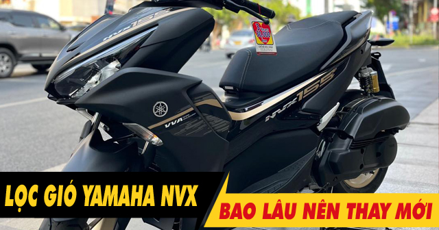 32win32 nét link không chặn xe Yamaha NVX bao lâu thì nên thay 1 lần? Giá bao nhiêu?