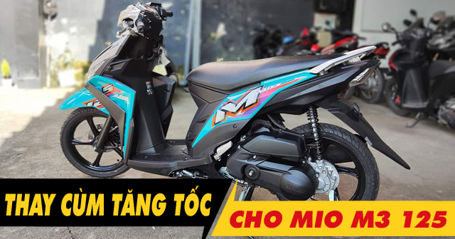 Xe Mio M3 125 thay cùm tăng tốc Domino có phù hợp?