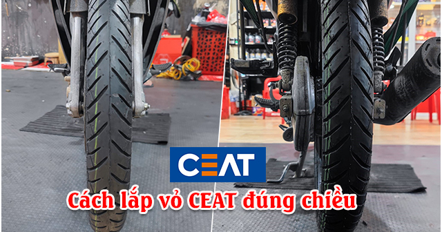 Cách gắn vỏ CEAT đúng chiều để xe chạy êm bám đường tốt