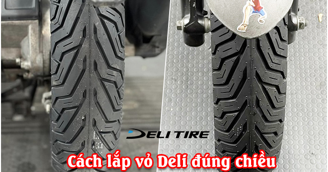 Cách lắp vỏ Deli đúng chiều gai lốp để xe chạy bám đường phanh tốt