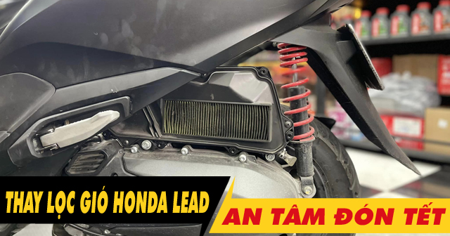 Dịp cuối năm nên thay lọc gió xe Lead để hành trình Tết suôn sẻ