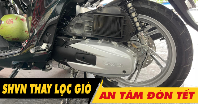 Dịp cuối năm nên thay lọc gió xe SH 160i-125i để hành trình Tết suôn sẻ
