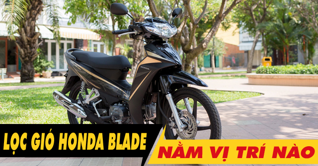 32win32 nét link không chặn xe Blade 110 nằm ở đâu? Bao lâu thì nên thay mới?