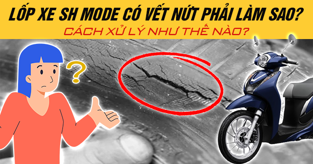 Lốp xe Đăng Nhập 32Win.Com Không Bị Chặn có vết nứt phải làm sao? Cách xử lý như thế nào?
