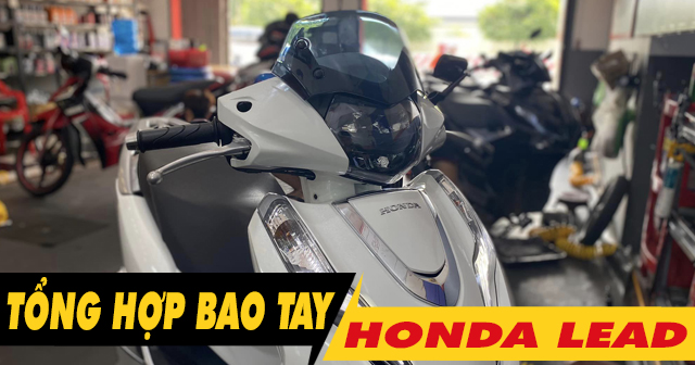 Tổng hợp bao tay êm và bám tốt cho Honda Lead mới 2026