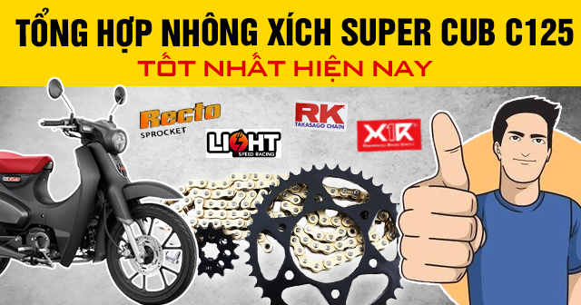 Tổng hợp Nhông xích cho Super Cub C125 tốt hiện nay