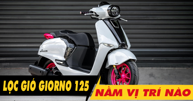 32win32 nét link không chặn xe Giorno+ 125 nằm ở đâu? Bao lâu thì nên thay mới?