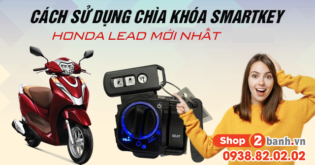 Cách sử dụng chìa khóa Smartkey Honda Lead mới 2026