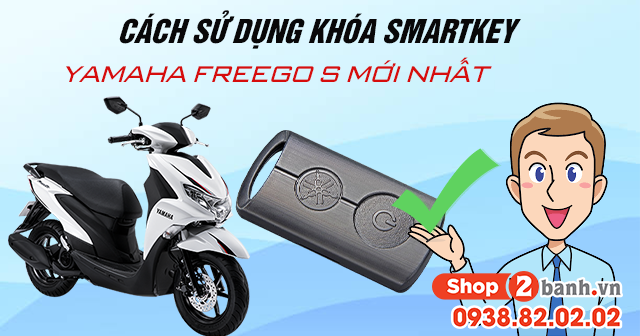 Cách sử dụng chìa khóa Smartkey Yamaha Freego S mới 2026