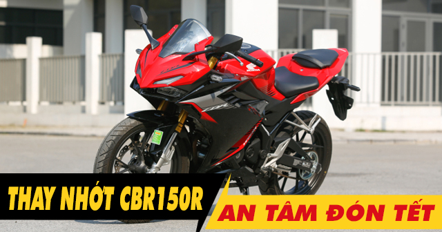 Chọn dầu nhớt tốt cho CBR150R thay dịp cuối năm an tâm đón tết 2026