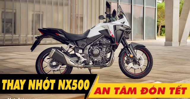 Chọn dầu nhớt tốt cho NX500 thay dịp cuối năm an tâm đón tết 2026