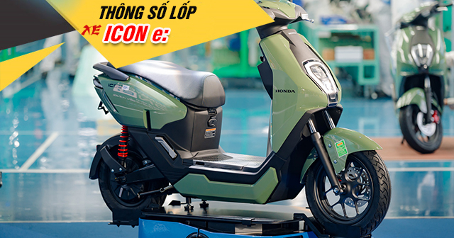 Thông số lốp xe điện Honda ICON e: bao nhiêu? Thay vỏ nào phù hợp?