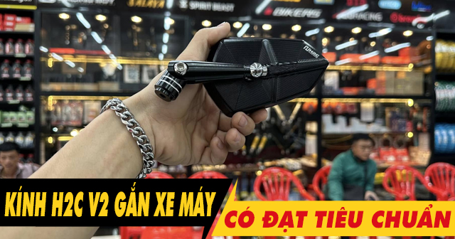 Kính H2C V2 gắn xe máy có đạt tiêu chuẩn 2026 không?