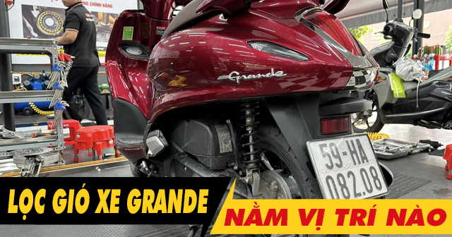 32win32 nét link không chặn xe Grande nằm ở đâu? Bao lâu thì nên thay mới?