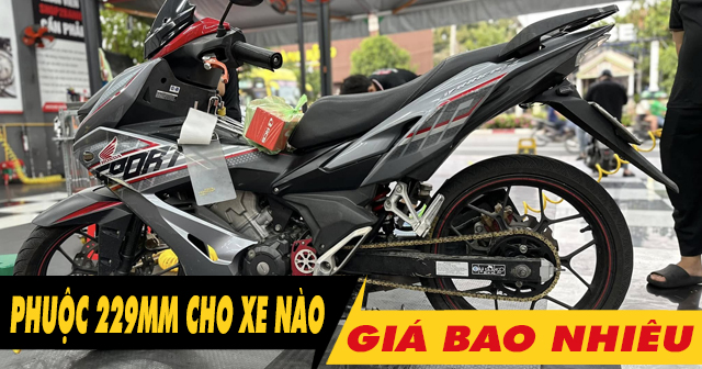 Phuộc 229mm dành cho xe máy nào? Giá bao nhiêu?