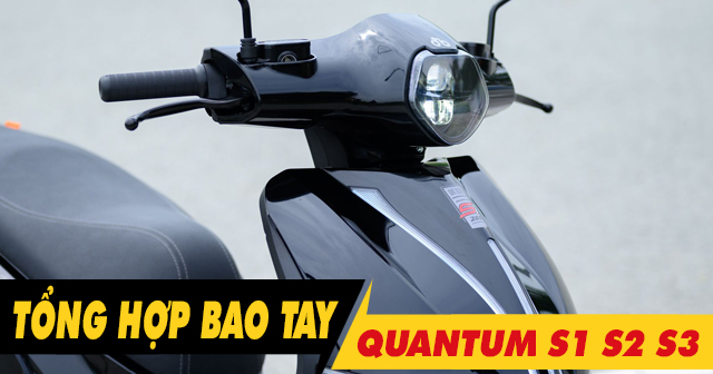 Tổng hợp bao tay êm và bám tốt cho Quantum S1 S2 S3 mới hiện nay