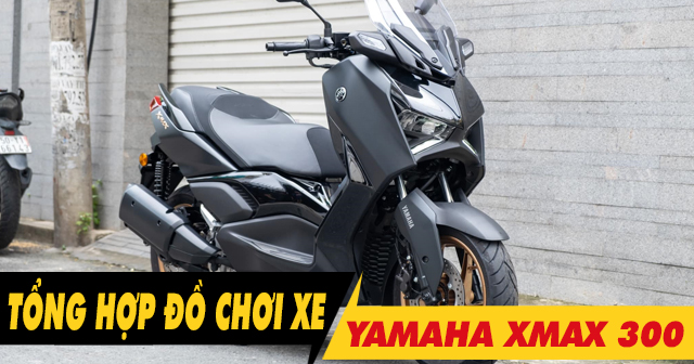 Top 5 đồ chơi xe Xmax 300 bán chạy 32Wing32 năm 2026