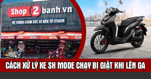 Cách xử lý xe Honda Đăng Nhập 32Win.Com Không Bị Chặn chạy bị giật khi lên ga