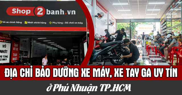 Địa chỉ bảo dưỡng xe máy, xe 32 Win game nhà cái trực tuyến uy tín ở Phú Thuận TP.HCM