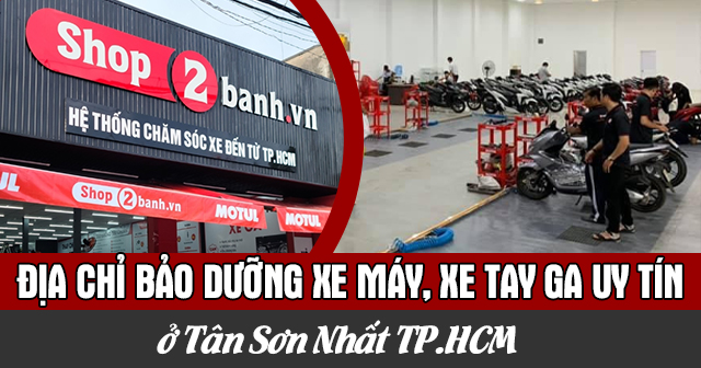 Địa chỉ bảo dưỡng xe máy, xe 32 Win game nhà cái trực tuyến uy tín ở Tân Sơn Nhất TP.HCM