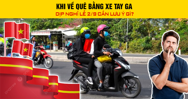 Khi về quê bằng xe 32 Win game nhà cái trực tuyến dịp nghỉ lễ 2/9 cần lưu ý gì?