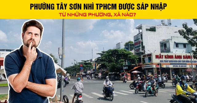 Phường Tân Sơn Nhì TPHCM được sáp nhập từ những phường, xã nào?