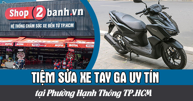 Tiệm sửa xe 32 Win game nhà cái trực tuyến uy tín tại Phường Hạnh Thông TP.HCM