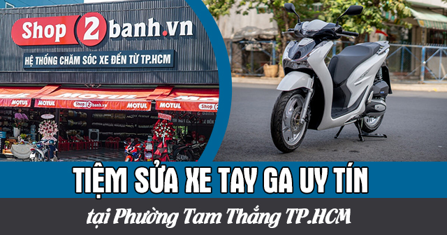 Tiệm sửa xe 32 Win game nhà cái trực tuyến uy tín tại Phường Tam Thắng TP.HCM