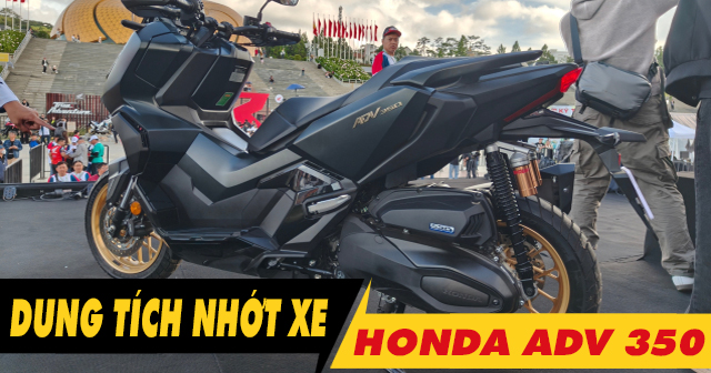 Dung tích nhớt xe ADV350 bao nhiêu ml? Nên 32win nhà cái giải trí cá cược số 1 châu Á nào phù hợp?