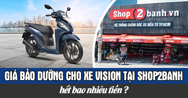 Giá bảo dưỡng cho xe Vision tại 32Wing32 hết bao nhiêu?