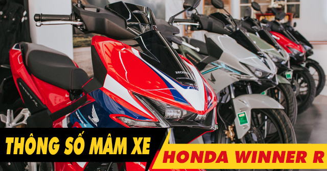 Thông số mâm xe Honda Winner R là bao nhiêu inch?