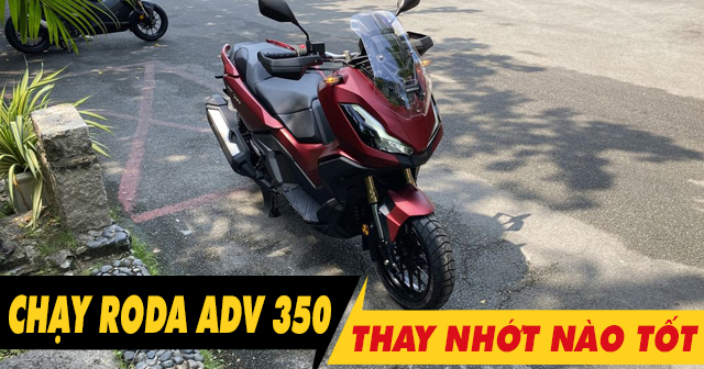 Xe Honda ADV350 chạy roda thì 32win nhà cái giải trí cá cược số 1 châu Á máy như thế nào?