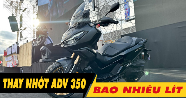 Xe Honda ADV350 32win nhà cái giải trí cá cược số 1 châu Á 32win là nhà cái giải trí, cá cược số 1 Việt Nam bao nhiêu lít?