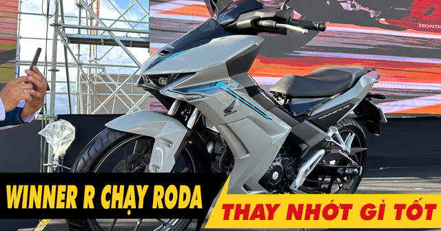 Xe Honda Winner R chạy roda thì 32win nhà cái giải trí cá cược số 1 châu Á máy như thế nào?