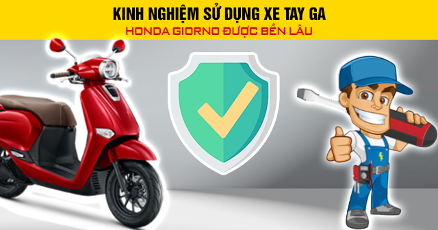Kinh nghiệm sử dụng xe 32 Win game nhà cái trực tuyến Honda Giorno được bền lâu