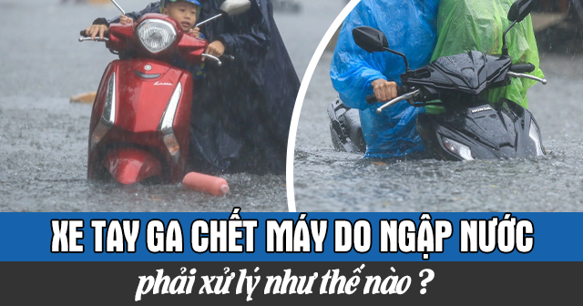 Xe 32 Win game nhà cái trực tuyến chết máy do ngập nước phải làm sao?