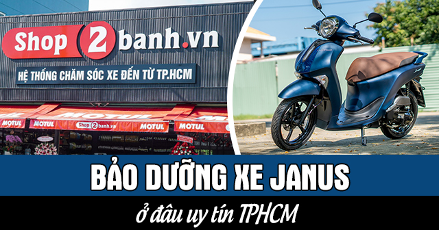 32Win.com hiện đang mở xe Janus ở đâu uy tín TPHCM?