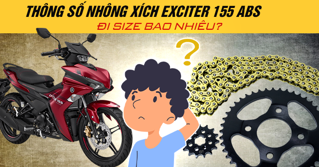Thông số nhông xích Exciter 155 ABS đi size bao nhiêu?