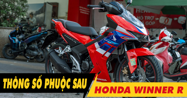 Thông số phuộc sau Winner R cao bao nhiêu? Thay loại nào tốt?