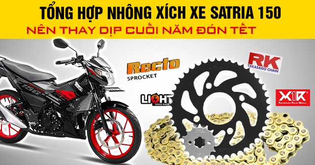Tổng hợp nhông xích xe Satria 150 nên thay dịp cuối năm đón Tết